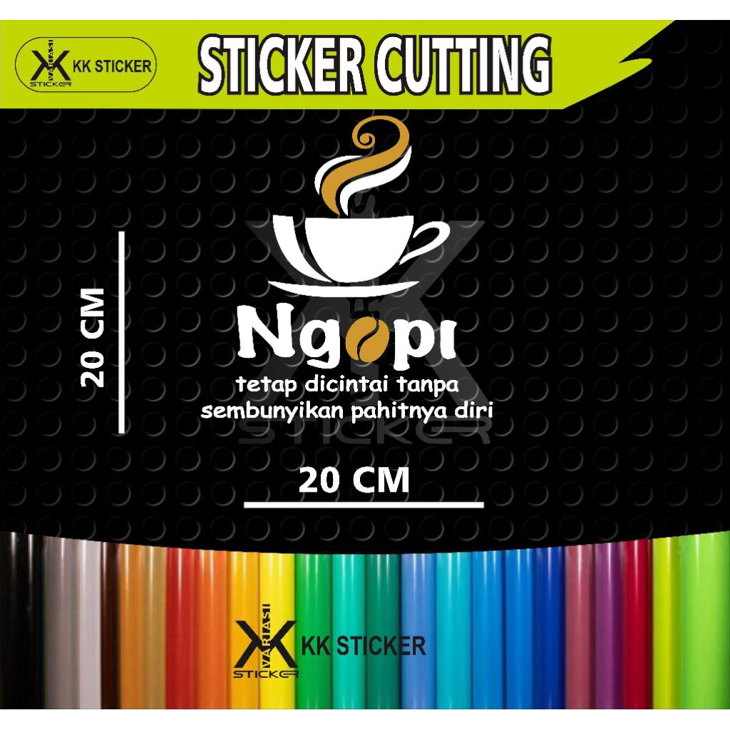 

sticker cutting NGOPI ukuran 20 x 20cm