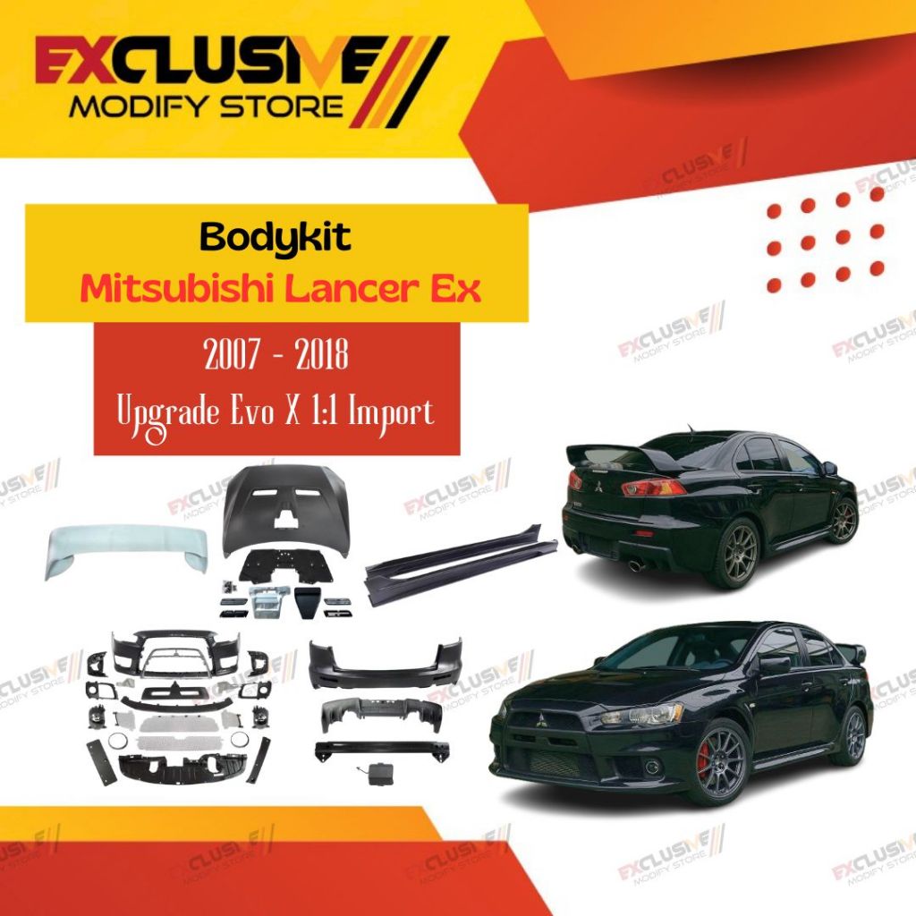 MITSUBISHI LANCER EX (2007 - 2018) BODYKIT UPGRADE MODEL EVO X SIDE SKIRT, KAP MESIN, EVO X WING PP 