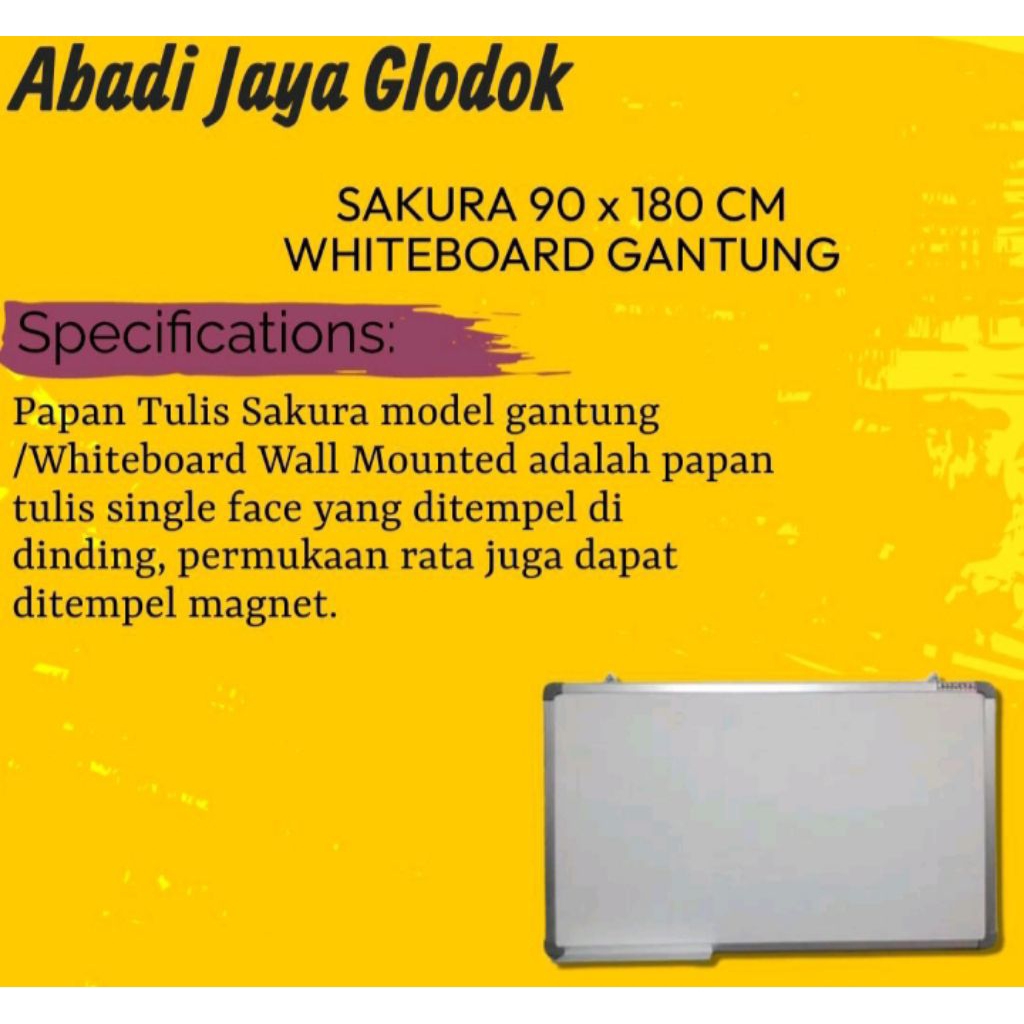

SAKURA WHITEBOARD 90X180 GANTUNG