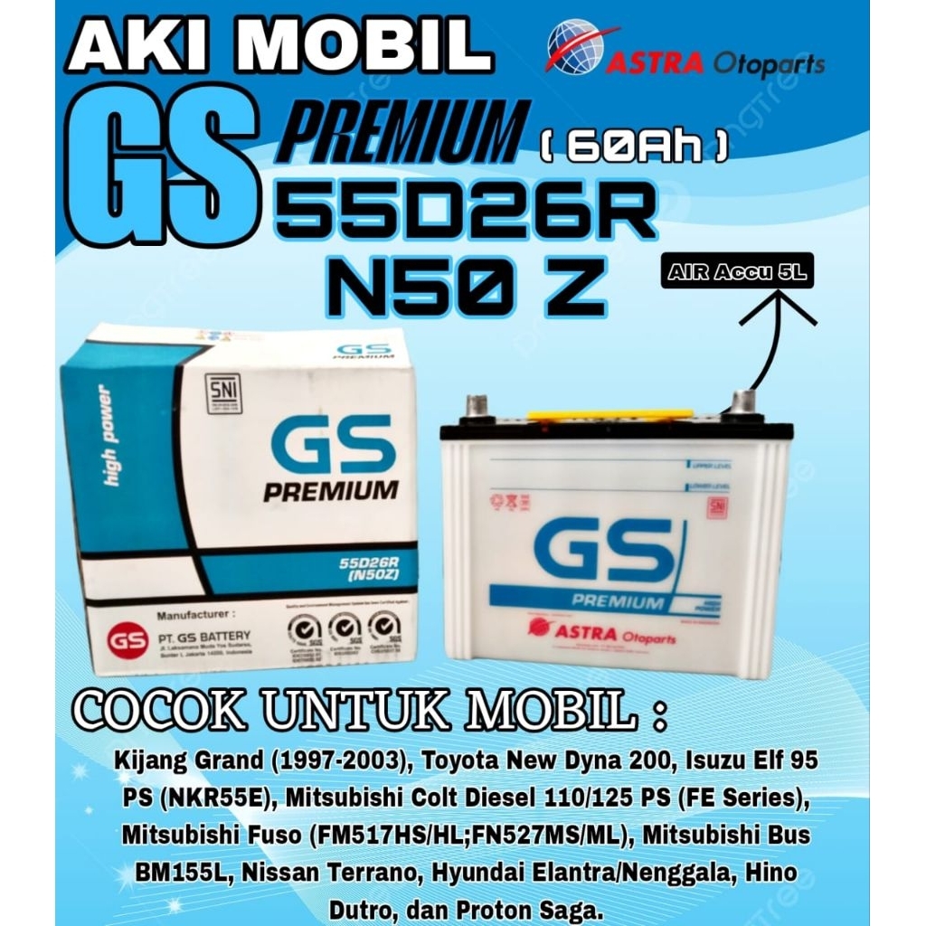 AKI MOBIL KIJANG TRUK L300 BENSIN DLL GS PREMIUM N50Z 55D26R 12V 60AH BASAH