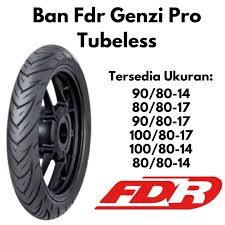 BAN LUAR FDR TUBELESS GENZI PRO 80/80 ring 17 ; 100/80 ring 17 ; 90/80 ring 17 ; 70/80 ring 17