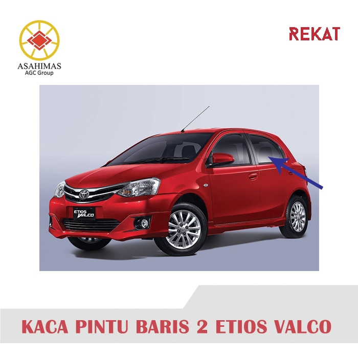 KACA PINTU BARIS 2 TOYOTA ETIOS VALCO ASLI ASAHIMAS OEM ORI LAMINATE / KACA PINTU BELAKANG MOBIL ETI