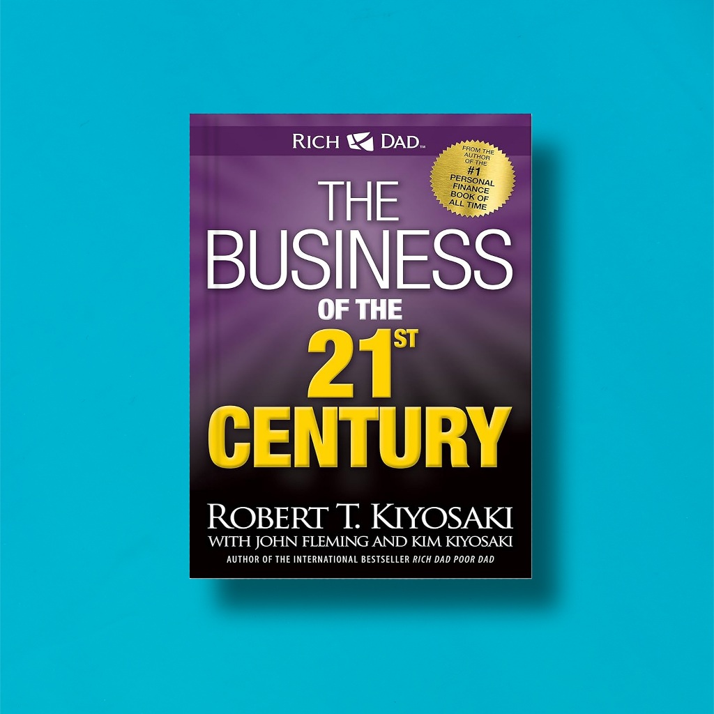

(Eng) The Business Of The 21st Century by Robert T Kiyosaki