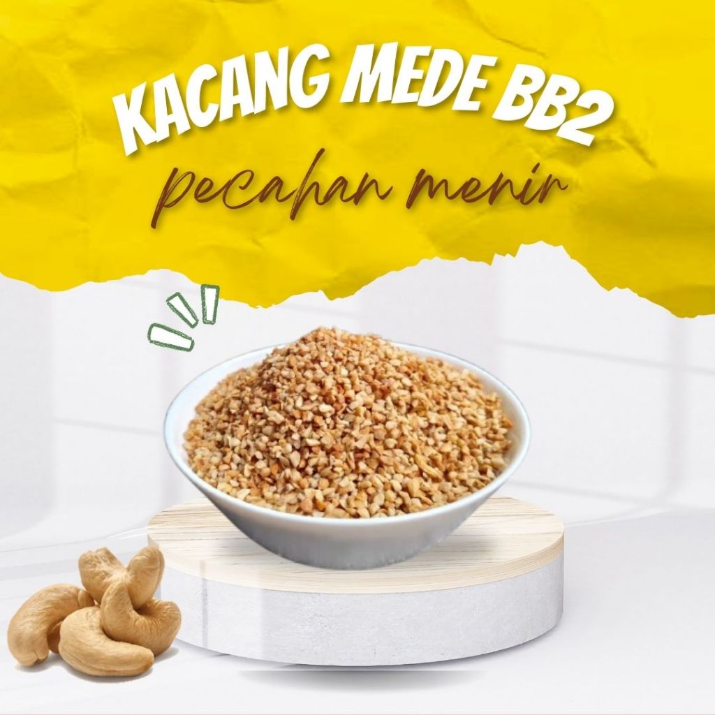 

Kacang Mede Menir Mentah Mete Pecah Bumbu Ayam Gepuk BB2 Berat 1kg