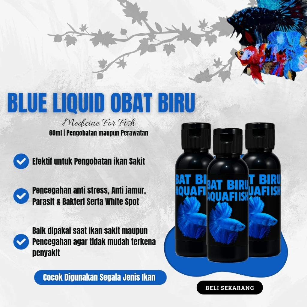OBAT BIRU IKAN CUPANG BLUE LIQUID UNTUK PERAWATAN IKAN TERKENA PENYAKIT