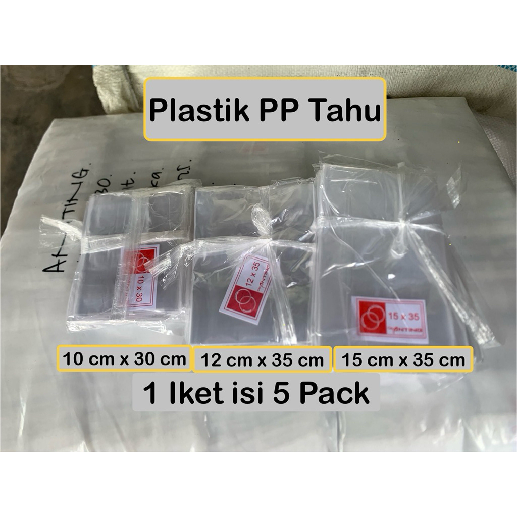 1 Pack - PLASTIK PP TAHU 10 X 30 - 12 X 35 - 15 X 35 / PLASTIK TAHU TEMPE