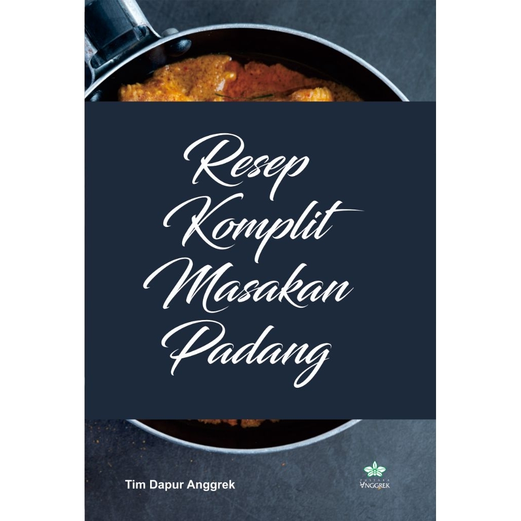RESEP KOMPLIT MASAKAN PADANG
