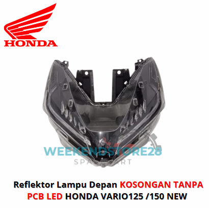 Reflektor Lampu Depan headlamp (KOSONGAN TANPA PCB LED) Honda Vario 125 /150 New Original
