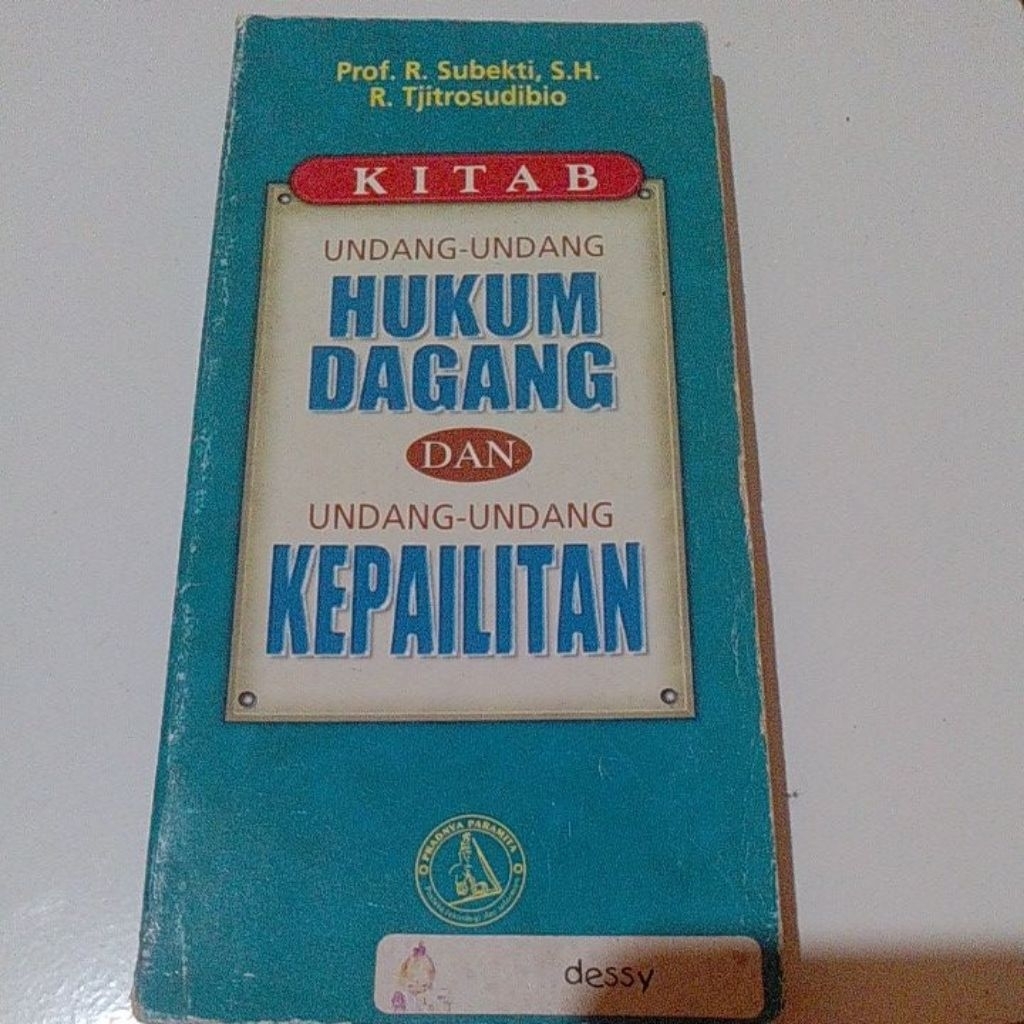 KITAN UNDANG UNDANG HUKUM DAGANG DAN UNDANG UNDANG KEPAILITAN