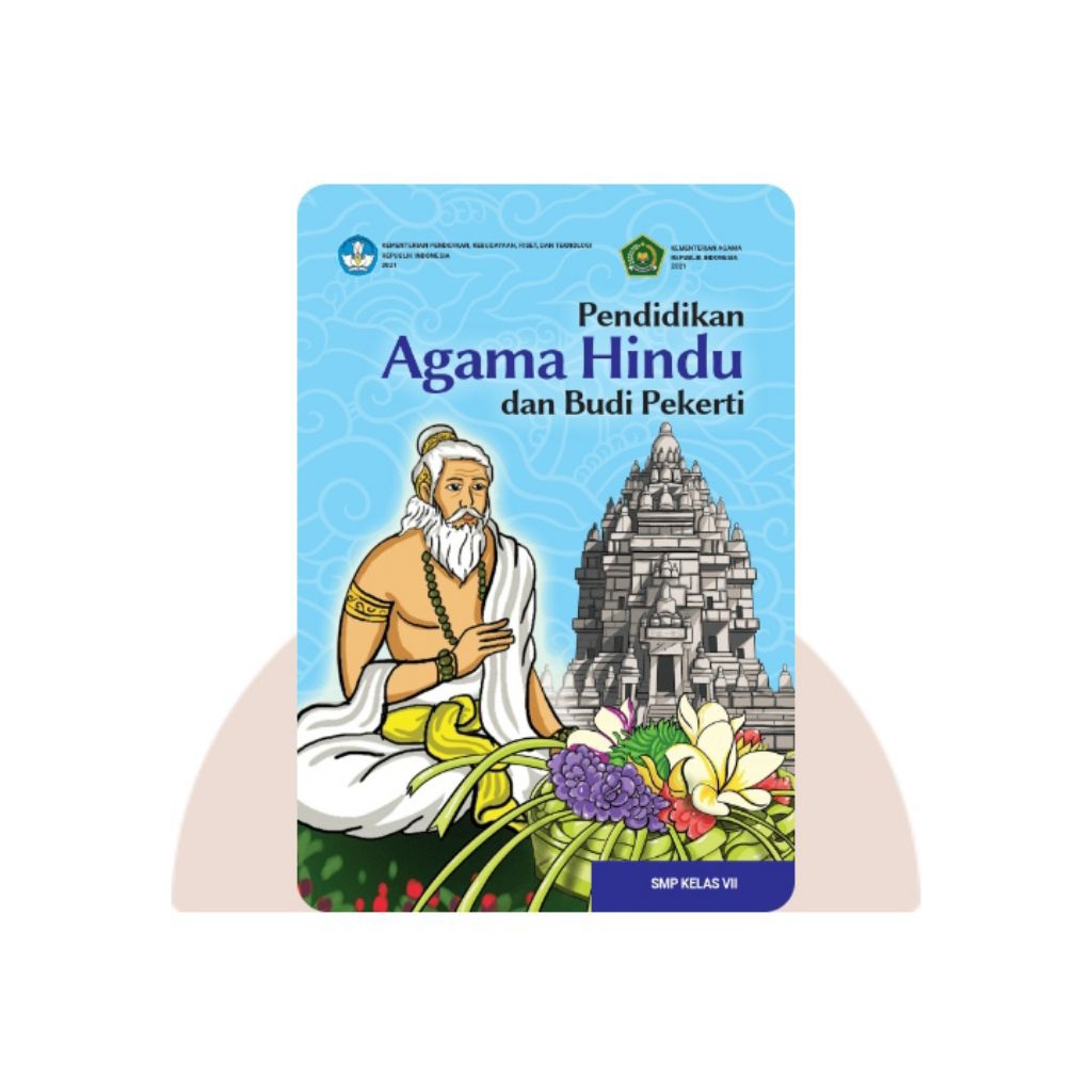 BUKU SISWA PENDIDIKAN AGAMA HINDU SMP KELAS 7