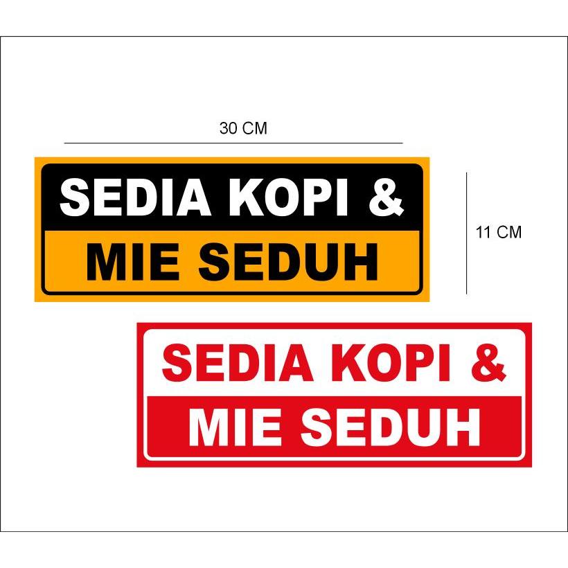 

STIKER sign VINYL SEDIA KOPI DAN MEI SEDUH/ MATANG | MURAH | ready stok - SIAP KIRIM