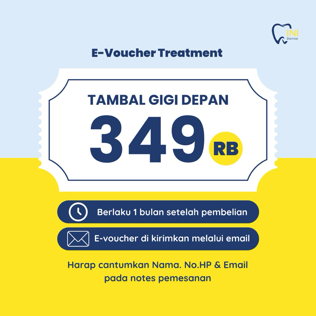 INI DENTAL - E-VOUCHER TAMBAL GIGI ESTETIK DEPAN