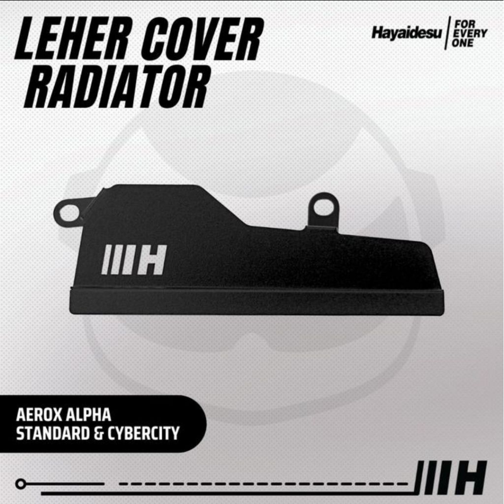 Hayaidesu Cover Pelindung LEHER RADIATOR Motor AEROX ALPHA STANDAR / AEROX ALPHA CIBERCITY