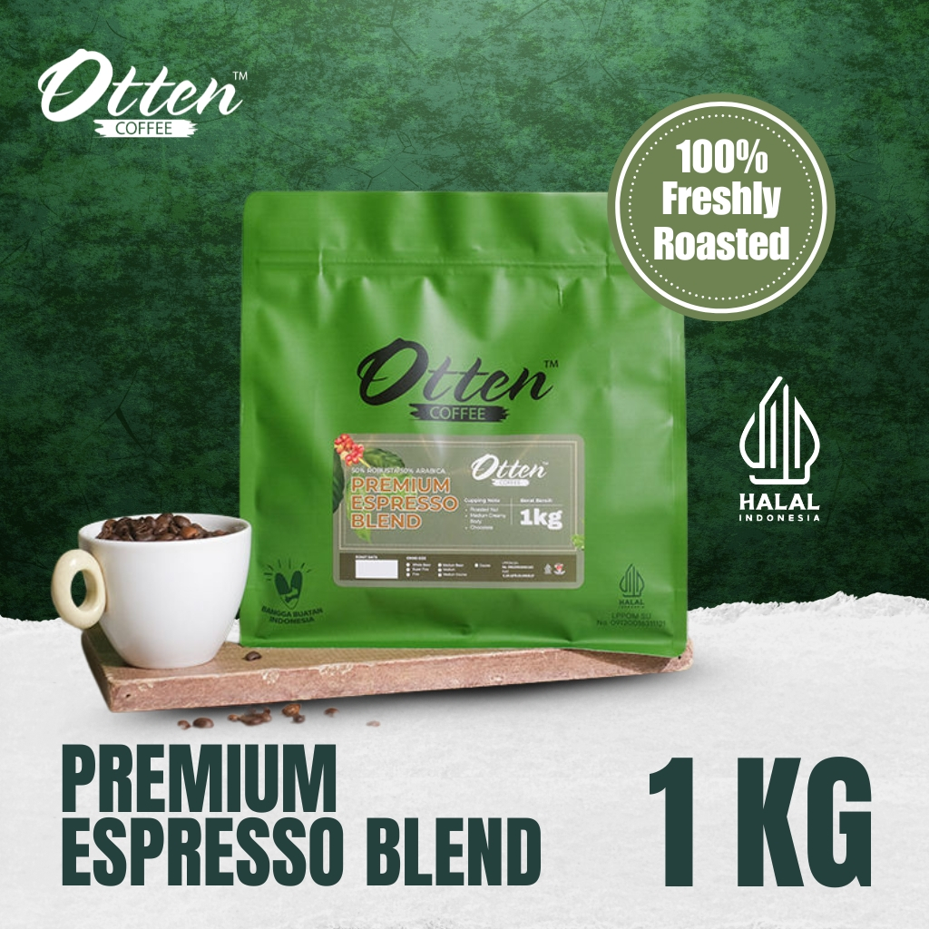 

Premium Espresso Blend 1kg Biji / Bubuk Kopi Komersial House Blend Arabica / Arabika Robusta Otten Coffee Commercial Roasted Beans