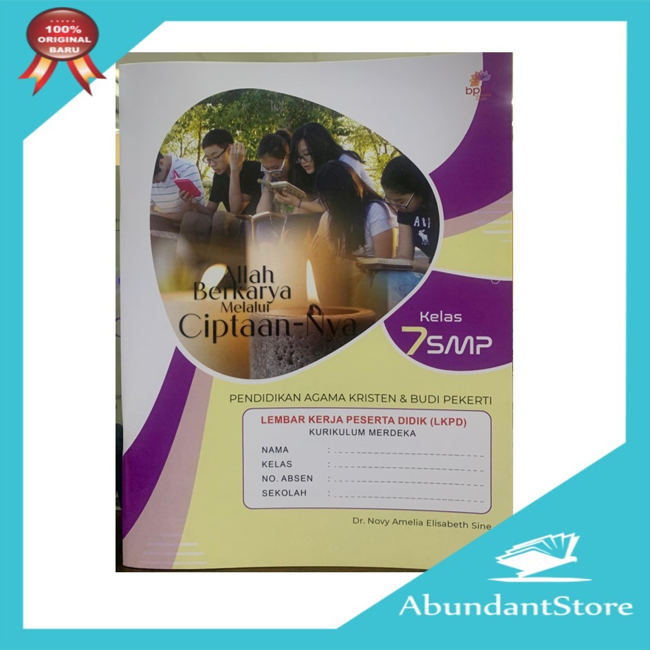 Buku LKS LKPD Lembar Kerja Peserta Didik Agama Kristen Kurikulum Merdeka Kelas 7 SMP - Allah Berkaya