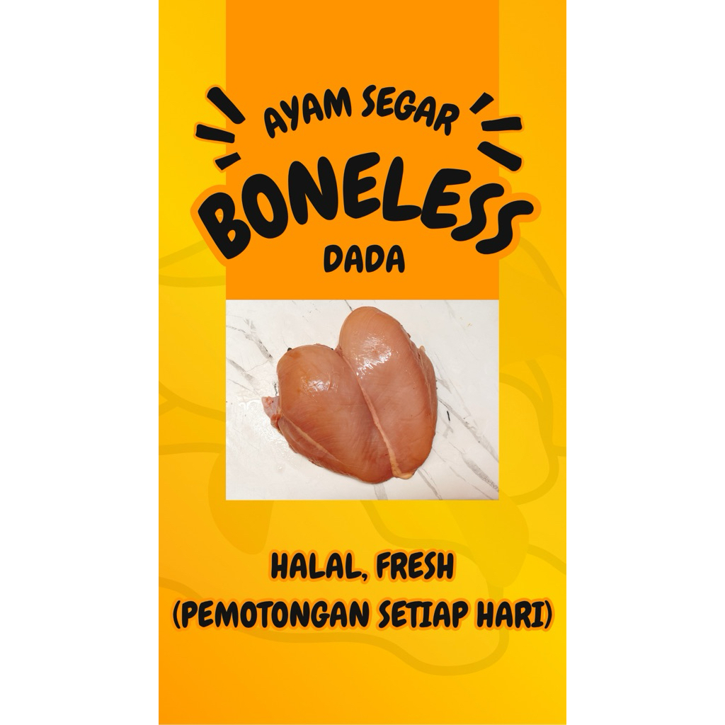

Ayam Segar, Boneless Dada / Fillet Dada
