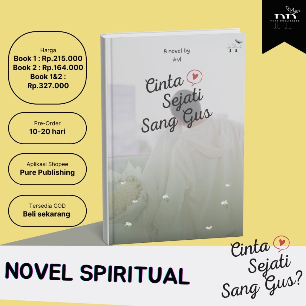 [Novel Spiritual Romance] CINTA SEJATI SANG GUS? by vi : Pure Publishing