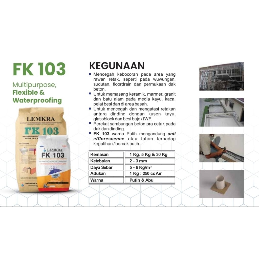 MULTIPURPOSE FLEXIBLE & WATERPROOFING MEREK LEMKRA FK 103 1KG-5KG ABU/PUTIH