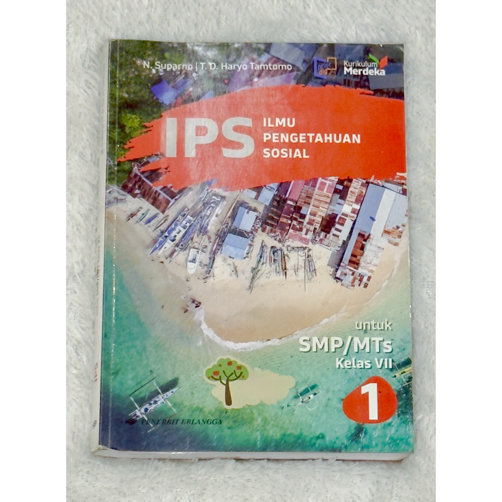 IPS SMP 1 - N.Suparno | T.D. Haryo Tamtomo Kurikulum Merdeka (Bekas)