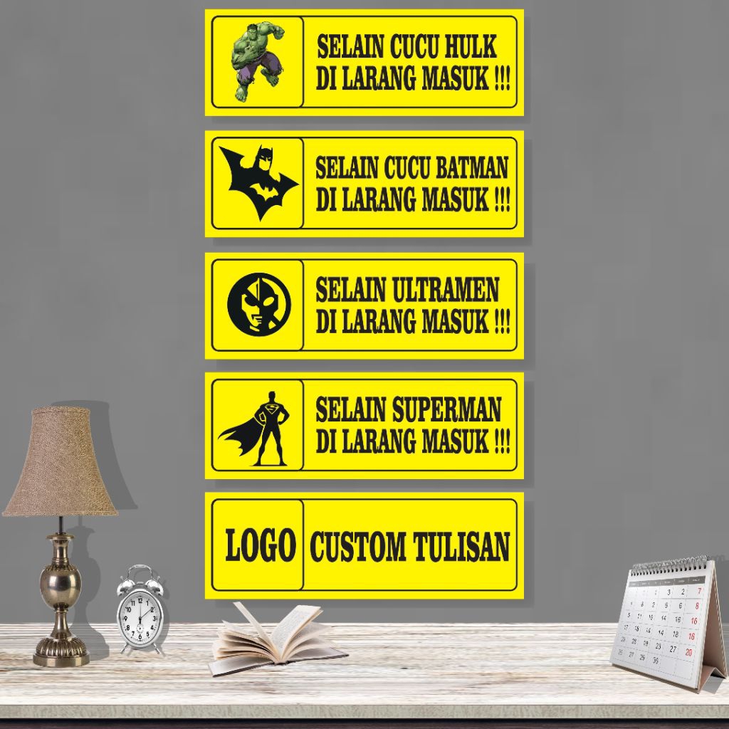 SIGN SELAIN ULTRAMAN DILARANG MASUK GANTUNGAN PINTU KAMAR