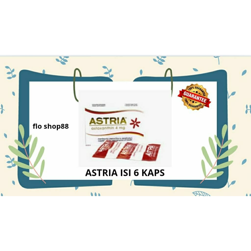 ASTRIA 4 MG 6 KAPSUL / ASTRIA ANTIOKSIDAN