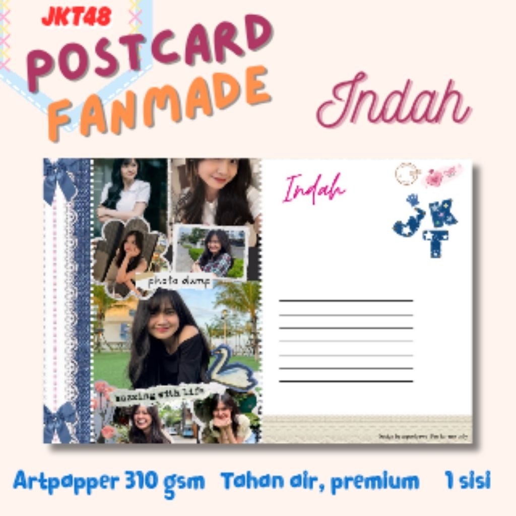 

Postcard Kartu Ucapan Fanmade JKT48 - INDAH Series Koleksi Edisi Spesial – Doff Finish 310gsm