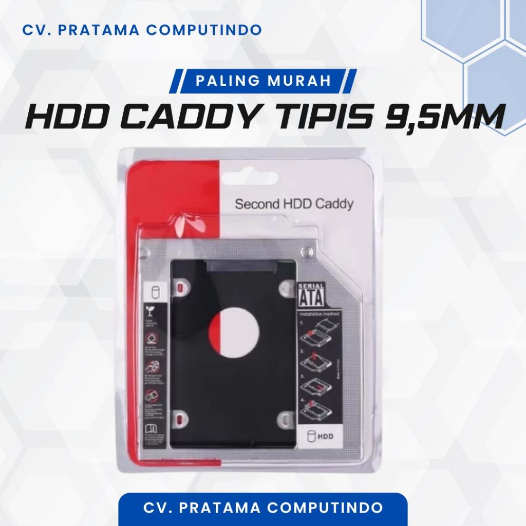 HDD Caddy Tipis 9.5MM/ SSD CADDY / SLOT DVD TO SLOT HDD / HDD CADDY / CADDY