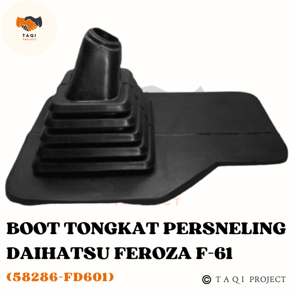 Karet Boot Tutup Tongkat Tuas Gigi Persneling Mobil Daihatsu Taft 4x2 Feroza Rocky Hiline (58286-FD6