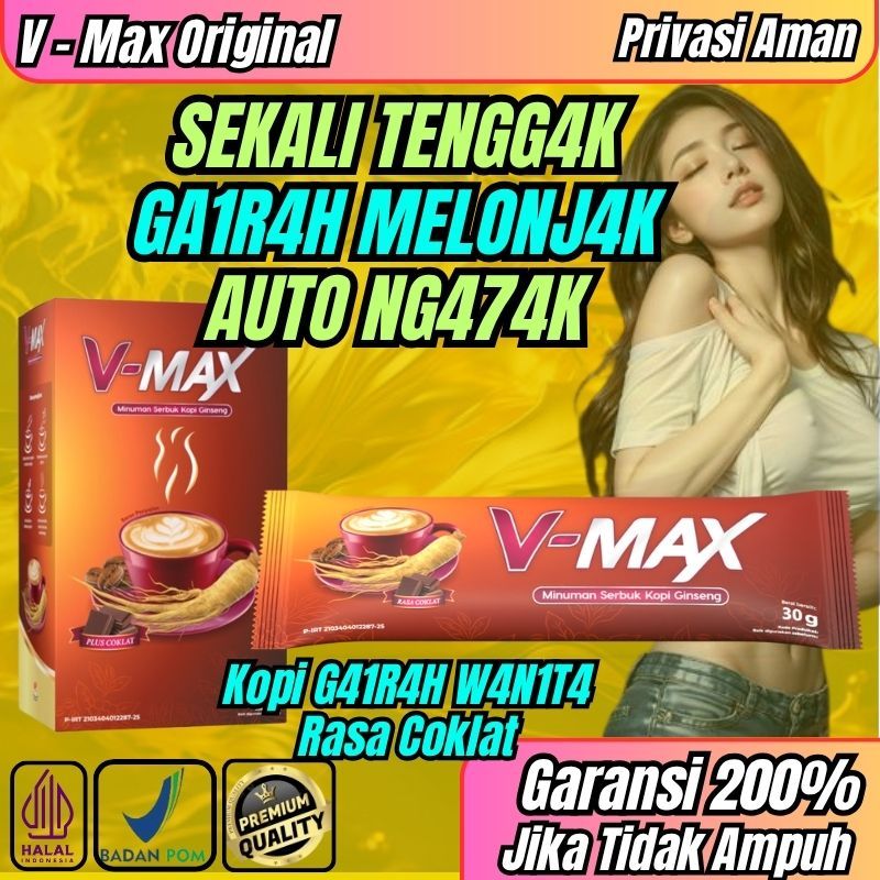 

MINUMAN PENAMBAH GAIRAH WANITA PERANSAN KOPI V-MAX ORIGINAL BPOM HALAL STAMINA KUAT KOPI GINGSENG