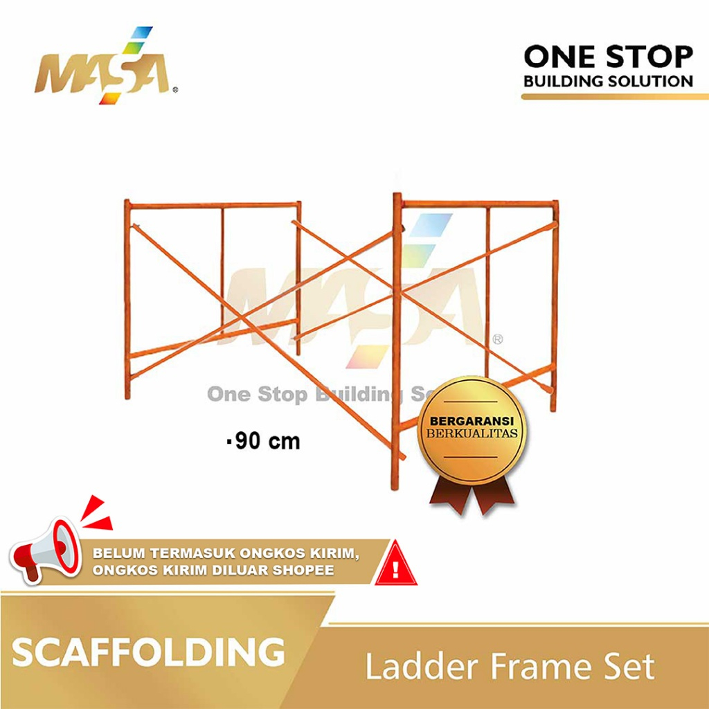 LADDER FRAME STEGER PERANCAH SCAFFOLDING T90 PREMIUM (1 SET) BERKUALITAS