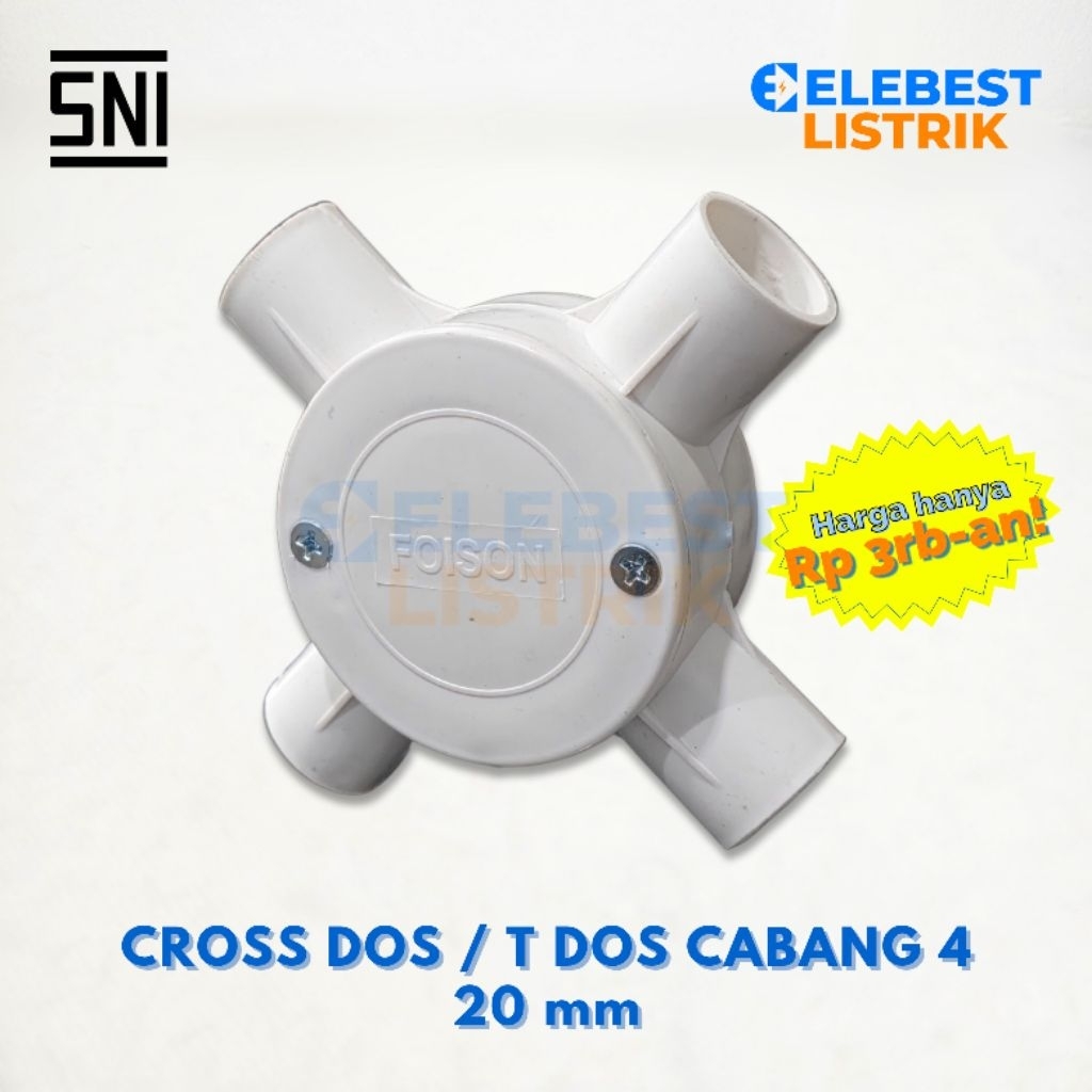 CROSS DOS / KROS DOS / T DOS CABANG 4 20mm Merek SNI