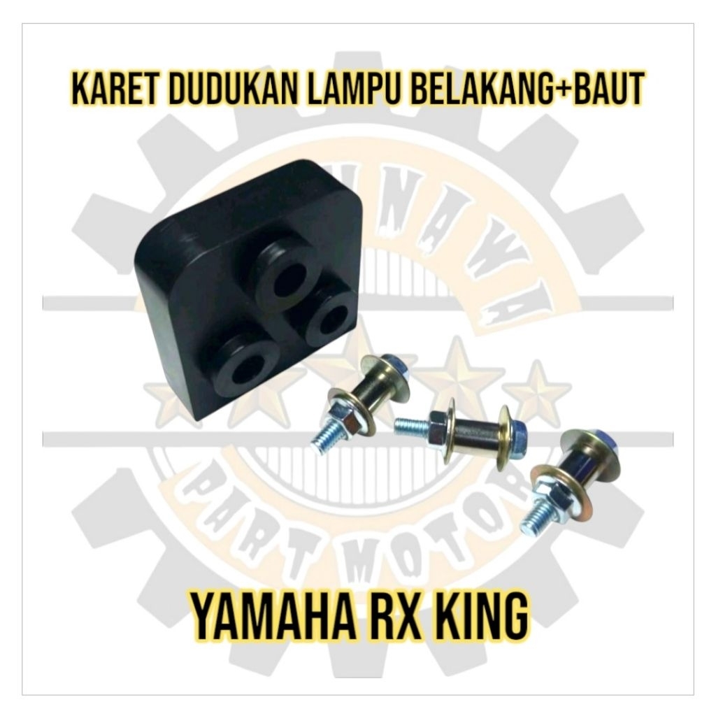 KARET DUDUKAN LAMPU BELAKANG+BAUT YAMAHA RX KING