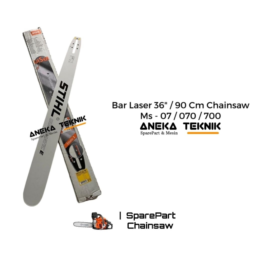 Aneka Teknik - Bar Laser Baja STIHL Chainsaw Senso Sinso Ms-070 Ukuran 36 Inch / 90 Cm Asli & Berkua