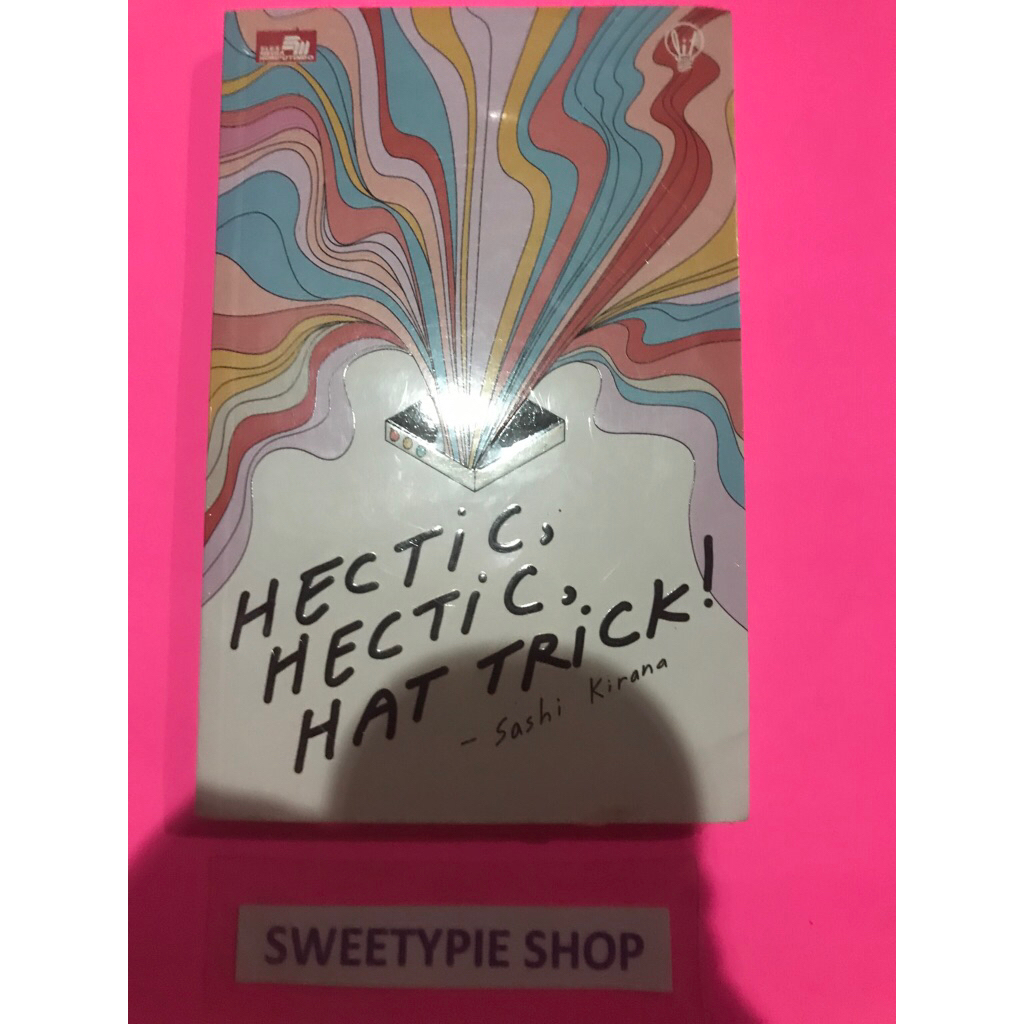 [Original] Novel Dewasa : Hectic, Hectic, Hat Trick - Sashi Kirana (Brand New/Segel)