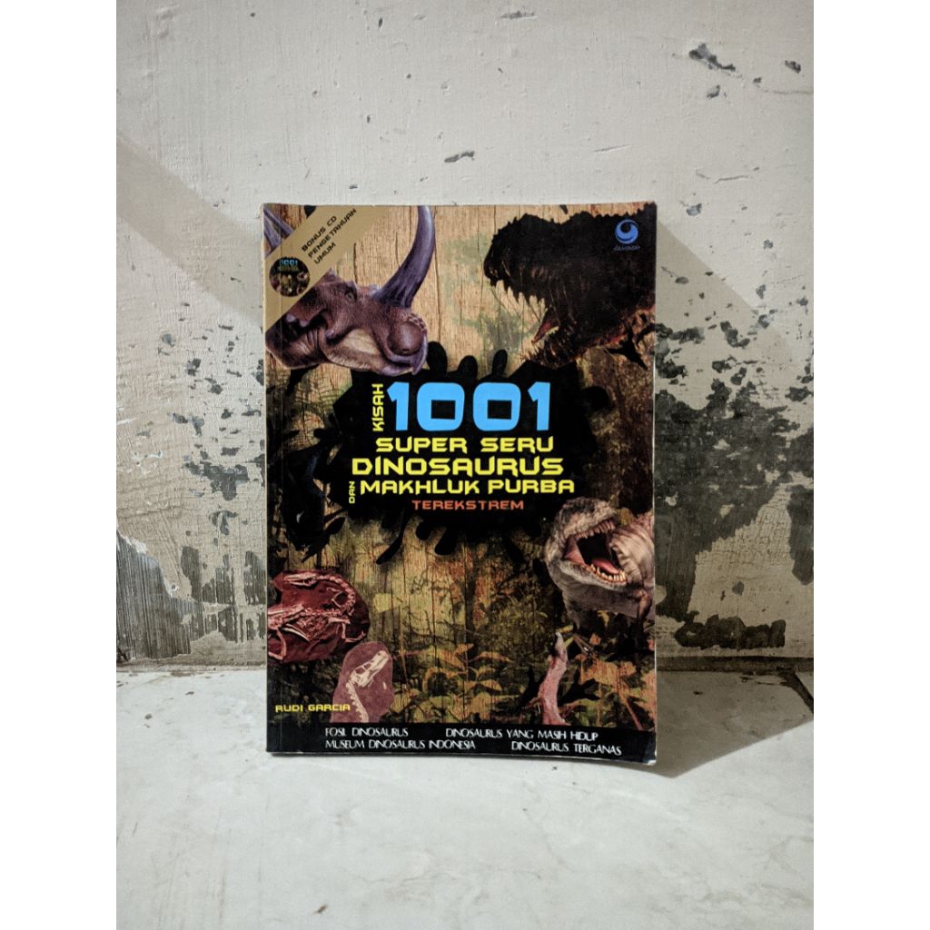 Buku Kisah 1001 Super Seru Dinosaurus Dan Makhluk Purba Terekstrem Original