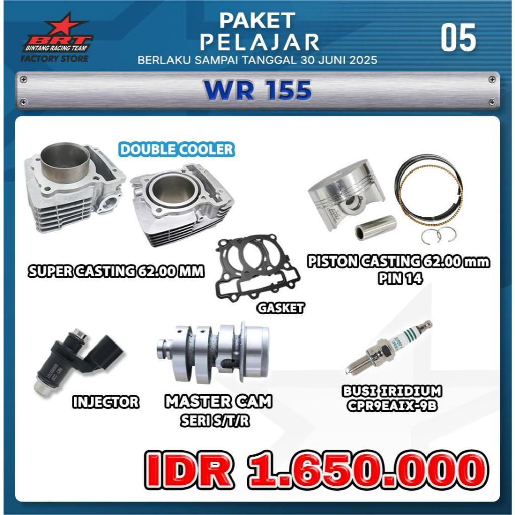 PROMO PAKET PELAJAR  05 / BRT/ WR 155 BRT / SUPER CASTING BLOK BRT / GASKET / PISTON / INJECTOR / MA