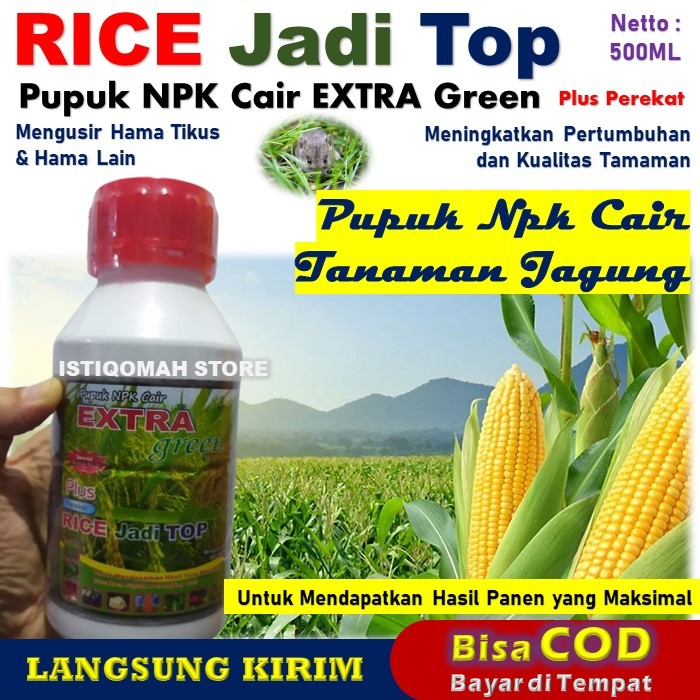 RICE JADI TOP 500ml Pupuk NPK Cair Pelebat Tanaman Jagung Paling Ampuh Subur Daun Cepat Tumbuh Peran