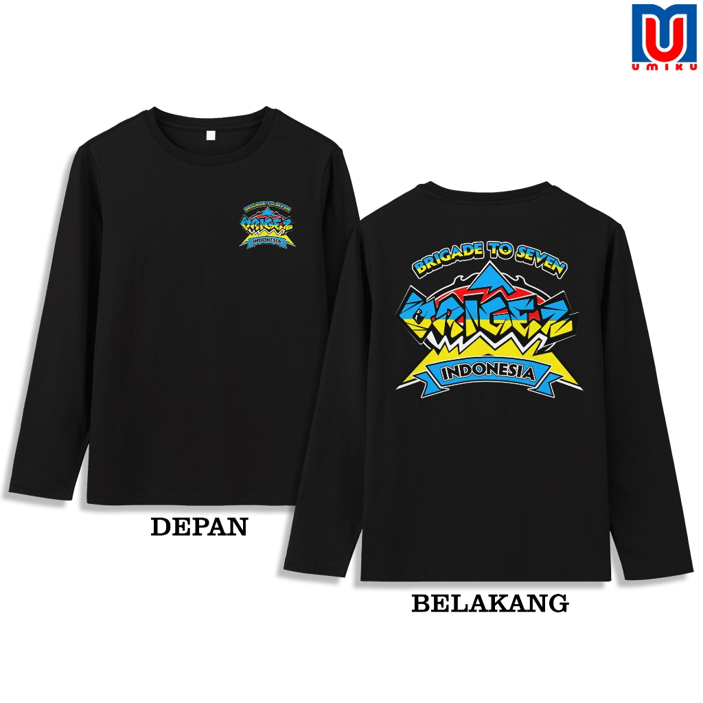 KAOS BRIGEZ - KAOS LENGAN PANJANG ATASAN TERBARU BRIGADE TO SEVEN BRIGEZ KAOS UNISEX T-SHIRT