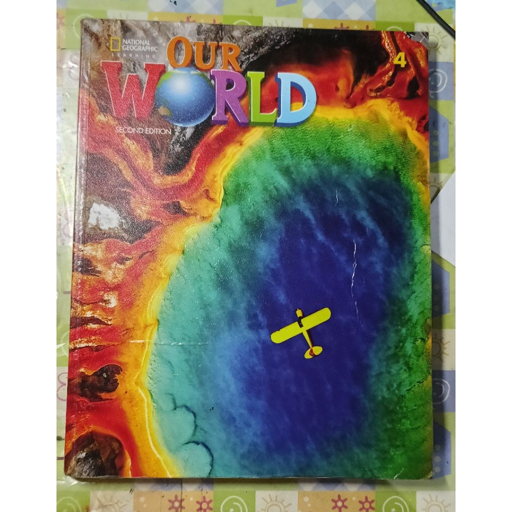 Buku Our World 4 Student Book 2nd Second Edition 100% Original Cengage National Geographic Learning 