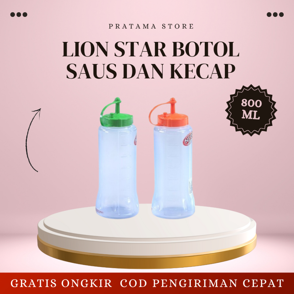 BOTOL SAUS DAN KECAP LION STAR 800ML