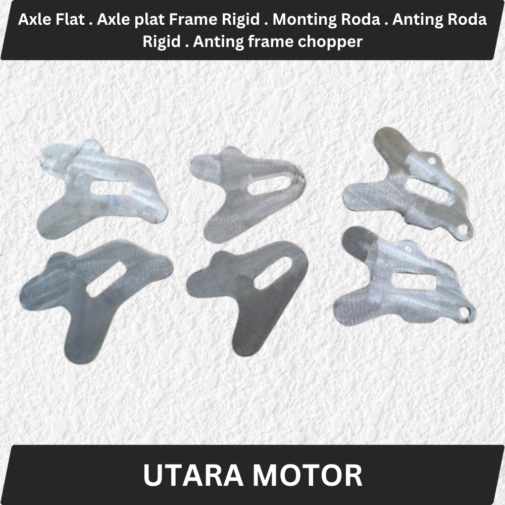 Axle Flat / Axle Plat Frame Rigid / Monting Roda / Anting Roda Rigid / Anting Frame Chopper