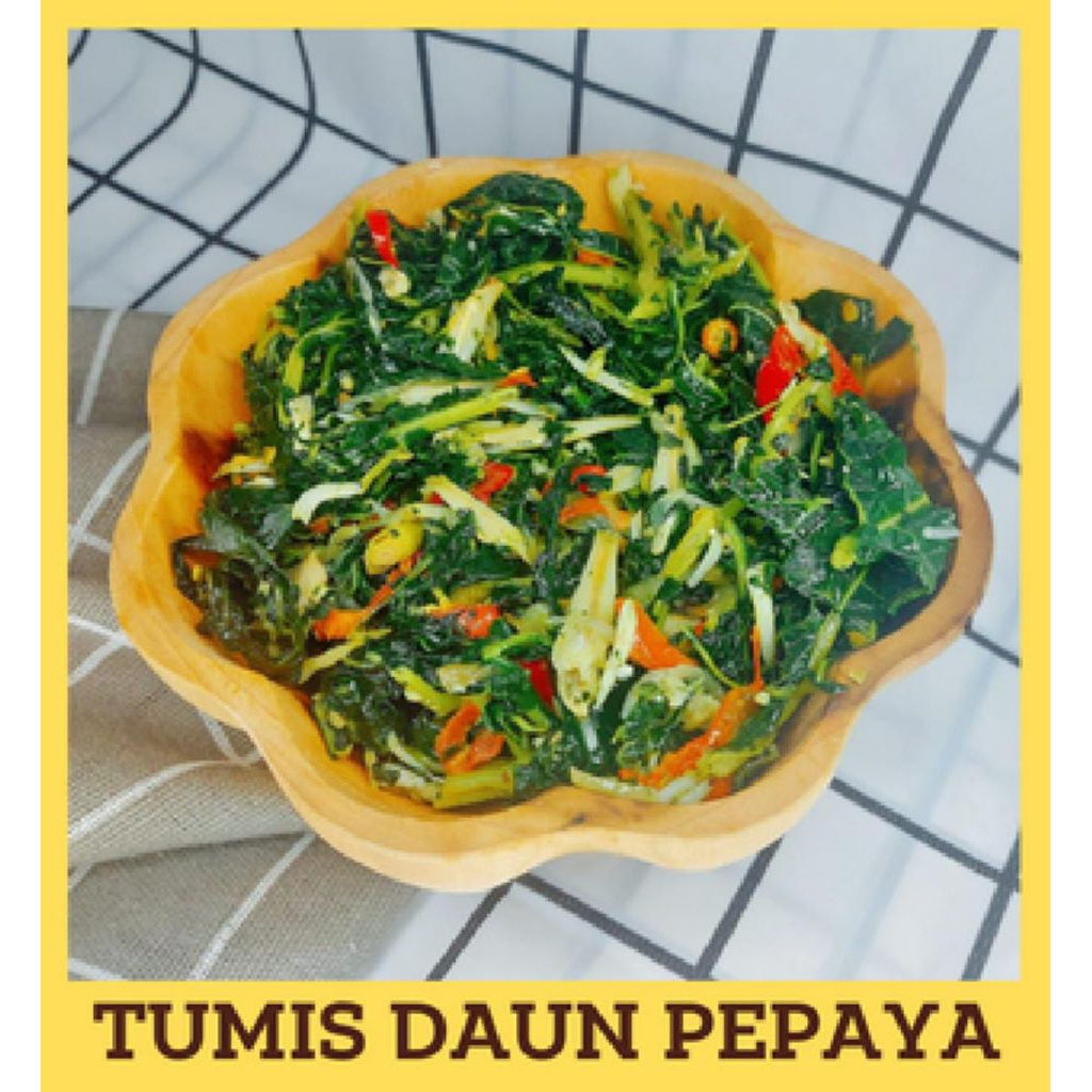 

Sayur Matang Tumis Daun Pepaya Spesial Premium Tidak Pahit Buatan Ahli Masak Chef Berpengalaman
