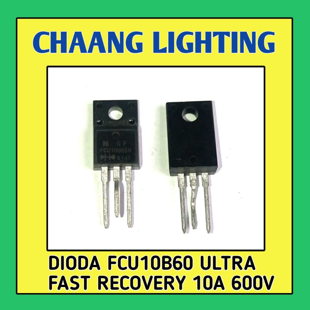 DIODA FCU10B60 10A 600V ULTRA FAST RECOVERY