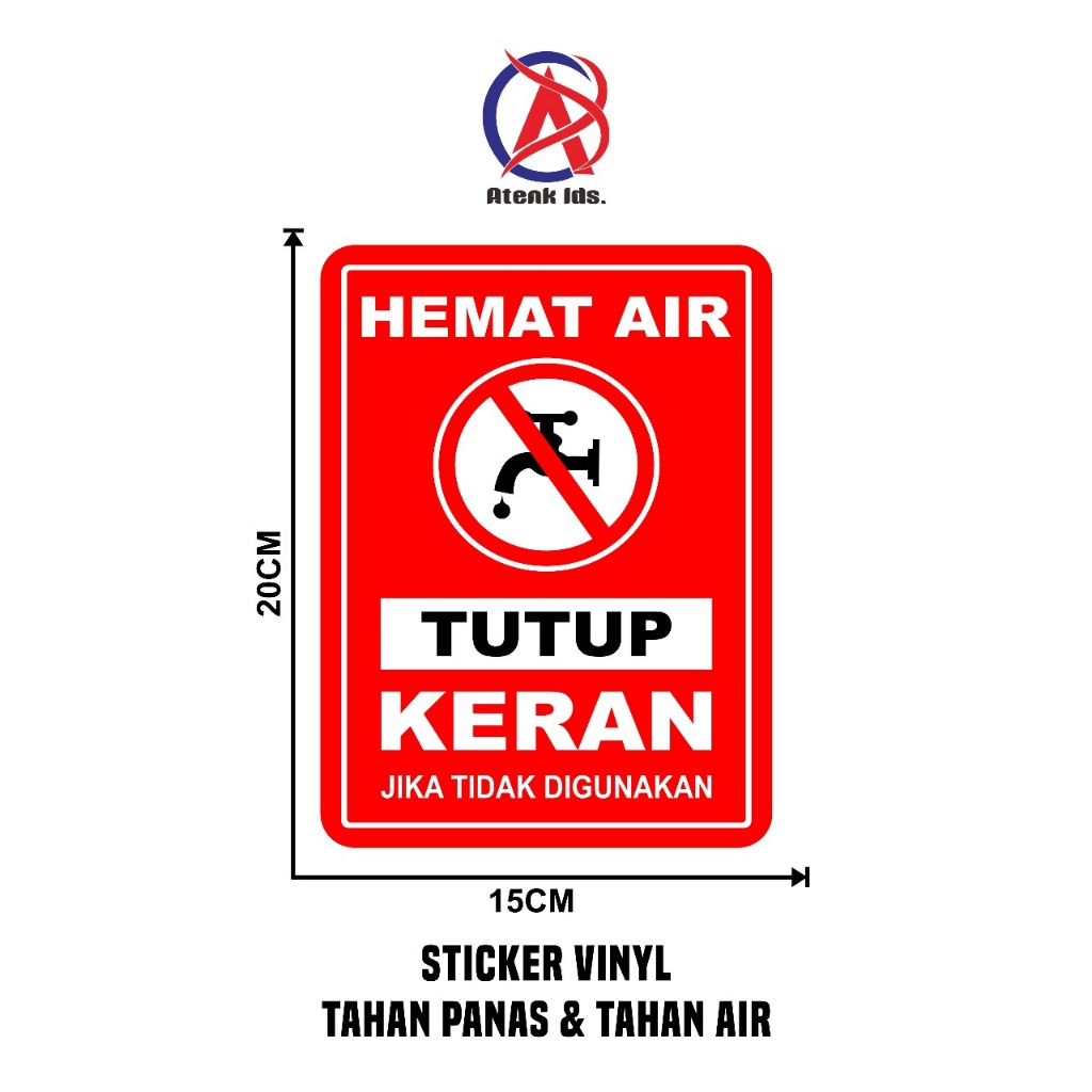 

Stiker Vinyl Petunjuk Peringatan Menutup Kran Air 15x20 cm