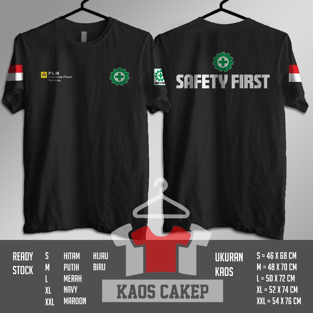 Kaos Safety First PLN Indonesia Power Services Baju Distro