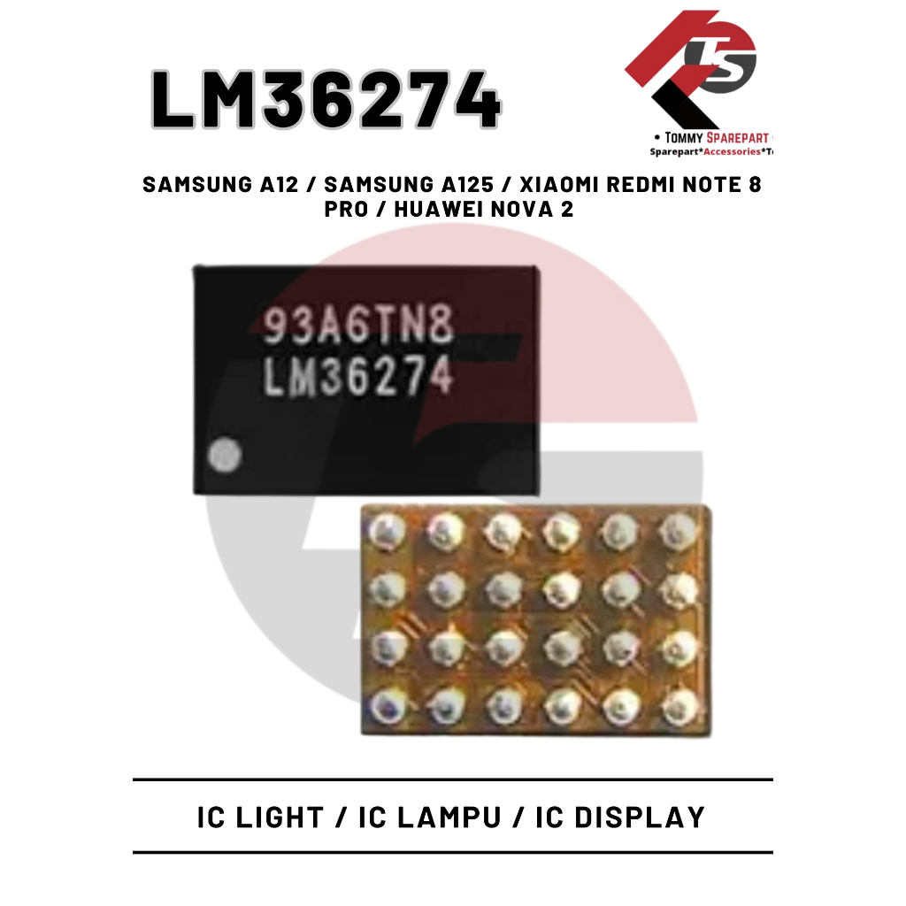 Ic Lampu / Light LM36274 For Sam A12 / A125 / Redmi Note 8 Pro / Hwi Nova 2