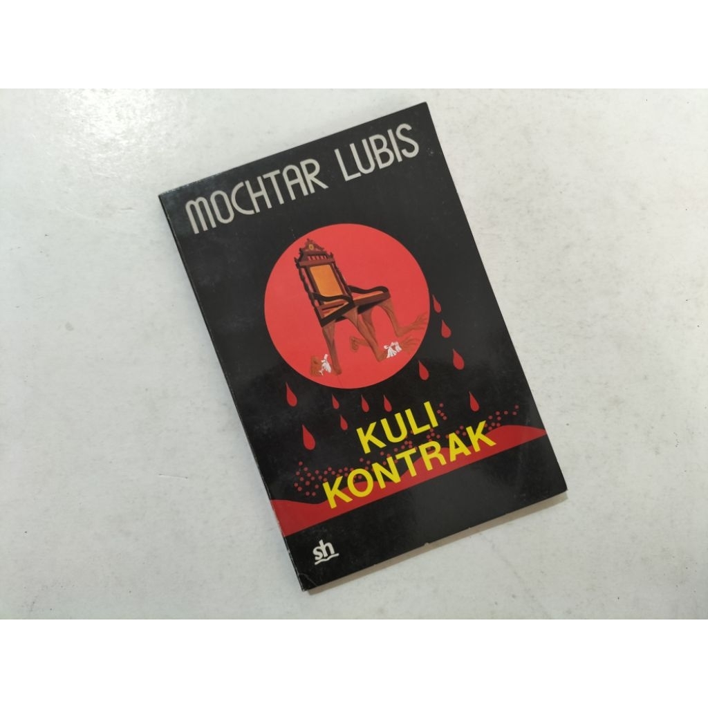 Novel Sastra Kuli Kontrak (Cetakan Pertama (knbs)), karya Mochtar Lubis
