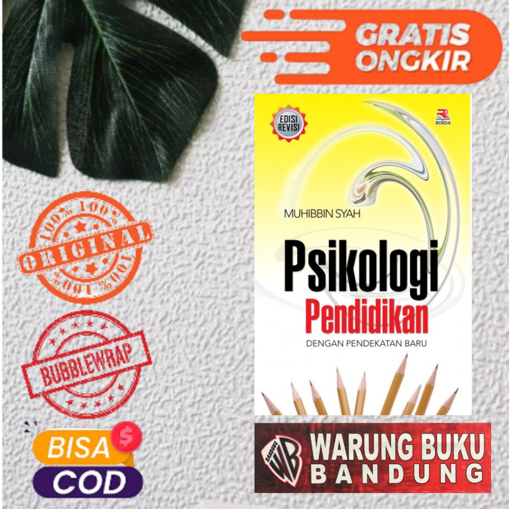 Buku Psikologi Pendidikan Dengan Pendekatan Baru (Revisi) - Muhibbin Syah