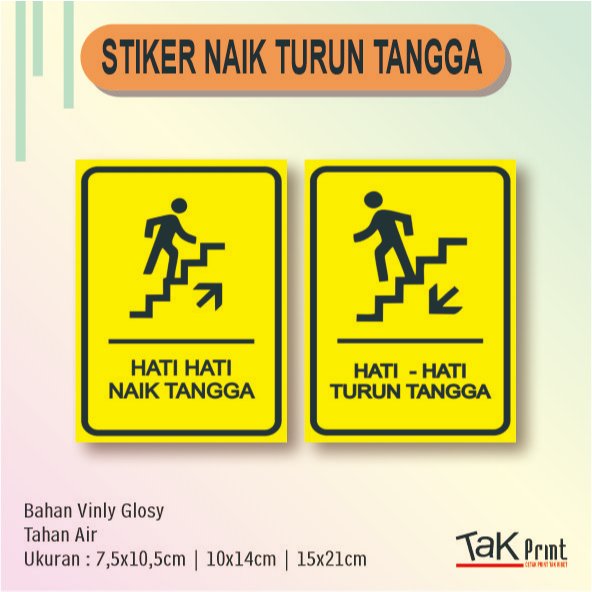 

Stiker Informasi Himbauan Petunjuik Naik Turun Tangga Bahan Vinyl