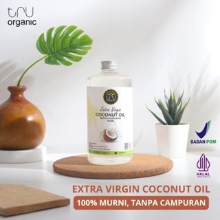

TRUorganic Extra Virgin Coconut Oil 500ml - VCO Minyak Kelapa Murni TRU Organic